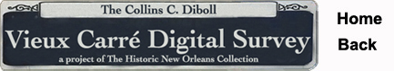  The Collins C. Diboll Vieux Carré Survey - a project of The Historic New Orleans Collection