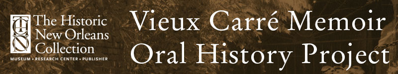 Vieux Carre Memoir Oral History Project