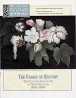 The Fabric of History: The Cotton Industry in New Orleans, 1835-1885